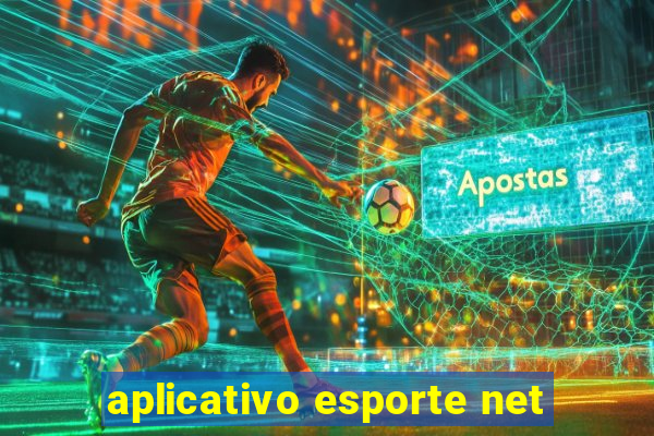 aplicativo esporte net